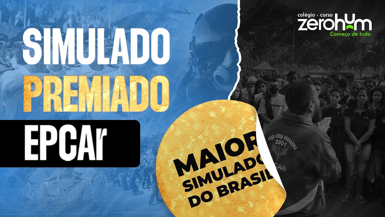 SUPER SIMULADO EPCAR COM ZEROHUM!