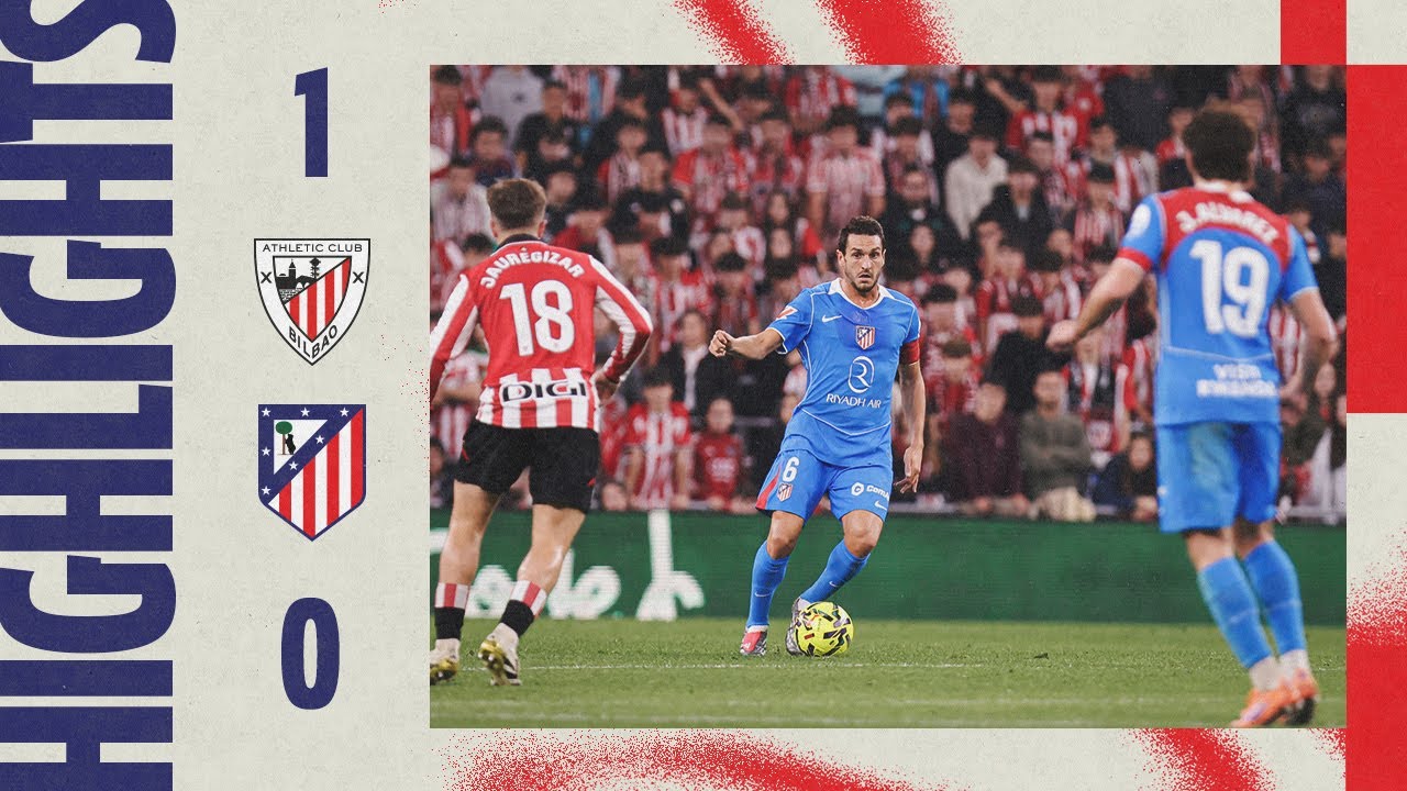 Athletic Club 1-0 Atl&eacute;tico de Madrid | HIGHLIGHTS, LaLiga - MD15