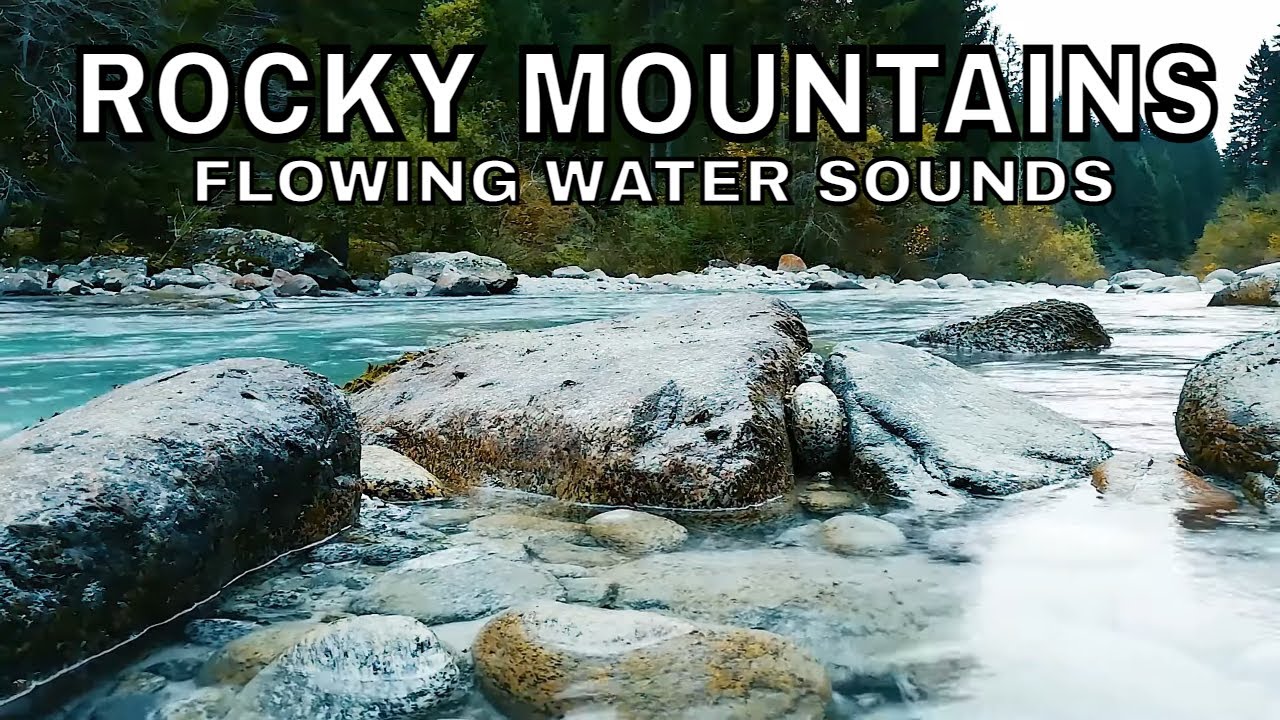 Rocky Mountain Stream Flowing Water | 10+ Hours | Ambient Nature Sounds | White Noise for Sleep
