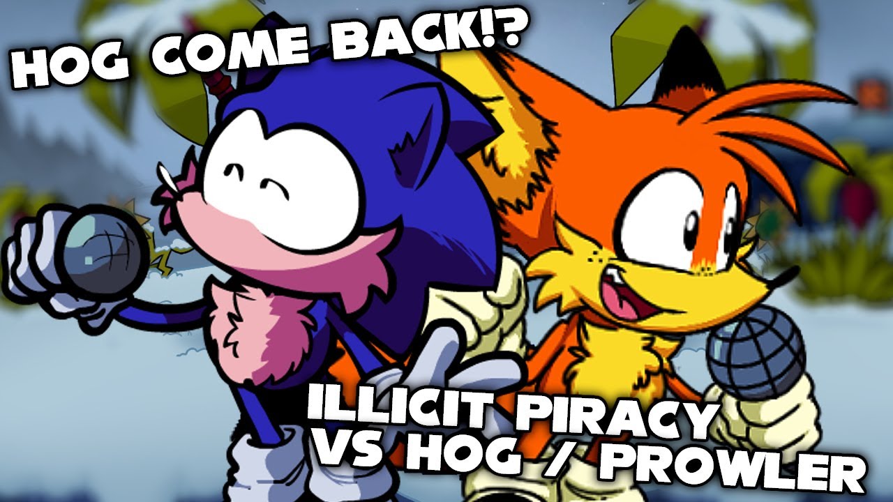 FNF | HOG COME BACK!? Illicit Piracy - (HOG/PROWLER) | Mods/Hard/Gameplay |