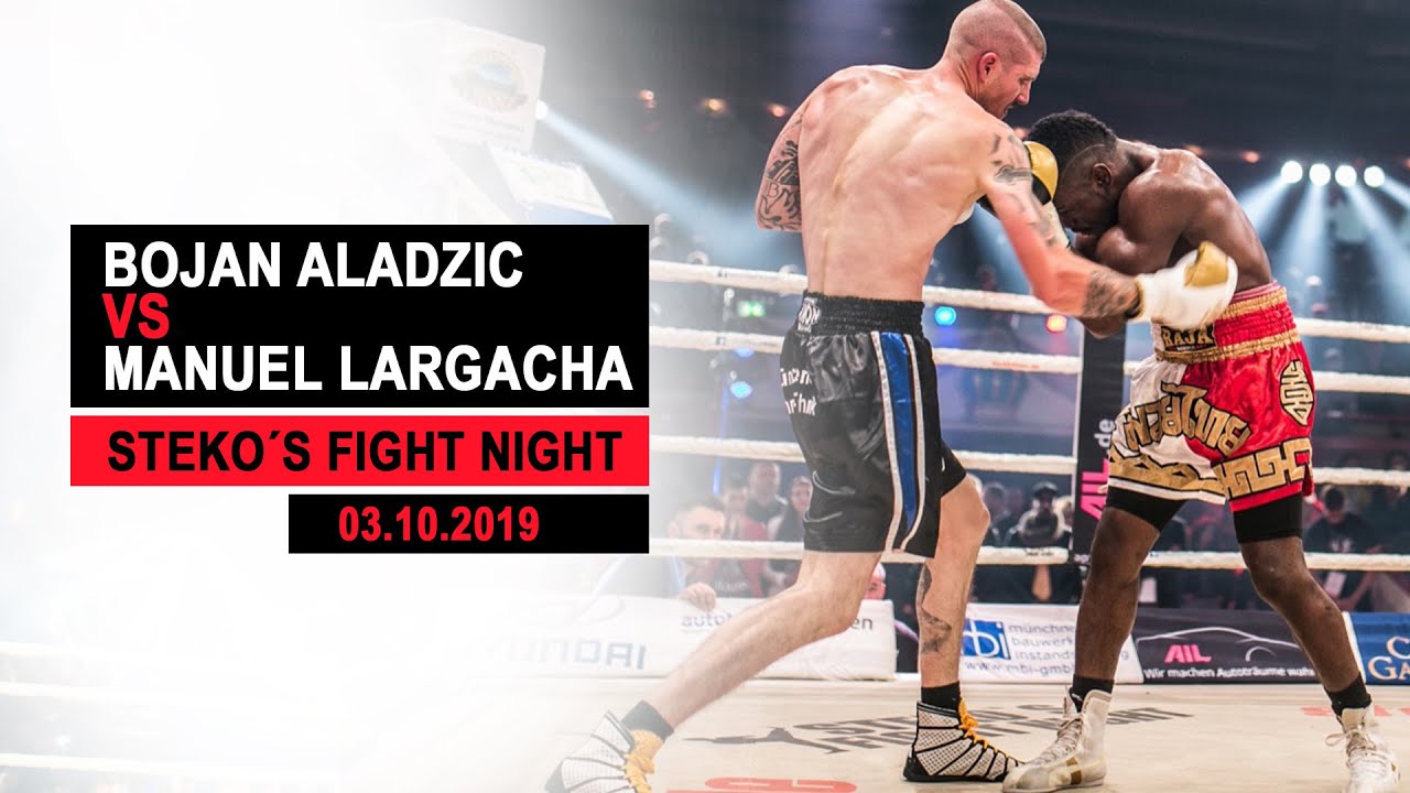 Bojan Aladzic va. Manuel Largacha: Stekos Fightclub - 03.10.2019 - Circus Krone