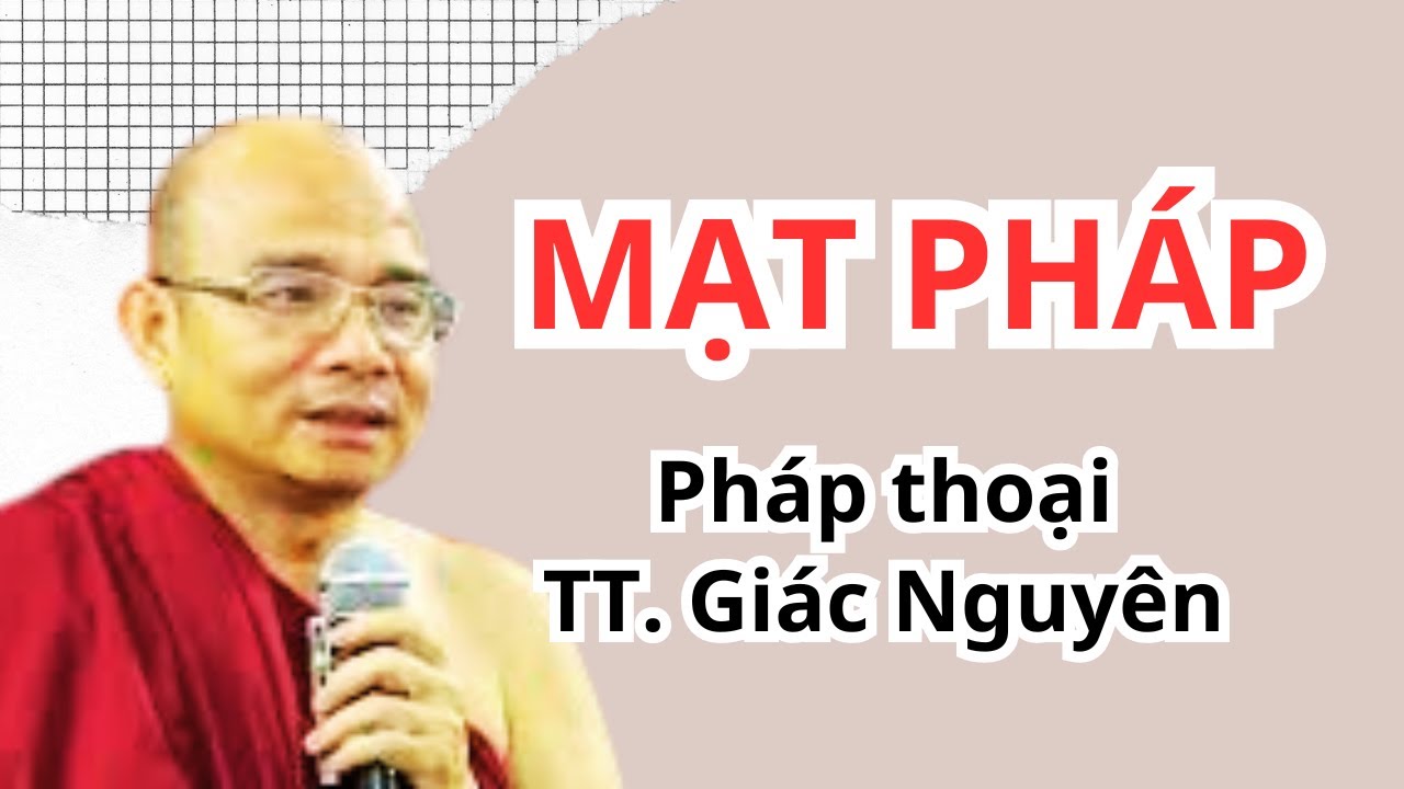 Mạt Pháp | Sư Giác Nguyên | Sư Toại Khanh