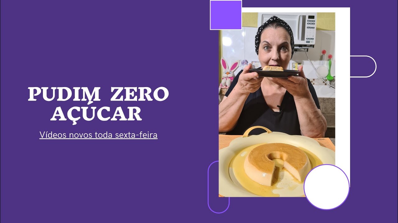Pudim de 2 ingredientes Zero Açúcar (diet)