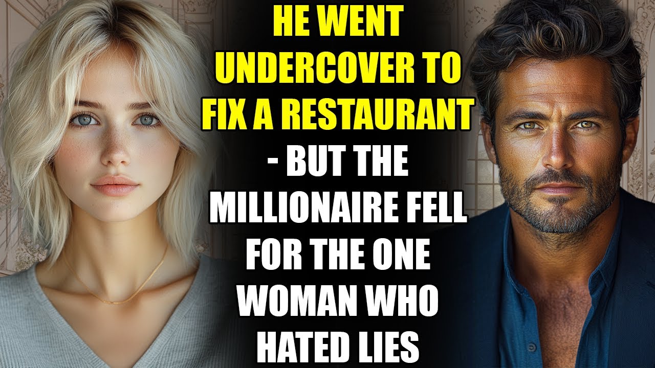 He Went Undercover to Fix a Restaurant - But the MILLIONAIRE Fell for the One Woman Who Hated Lies