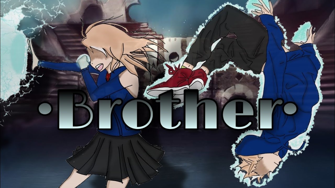 •Brother•/// GLMV ///&N a t - W o l f&