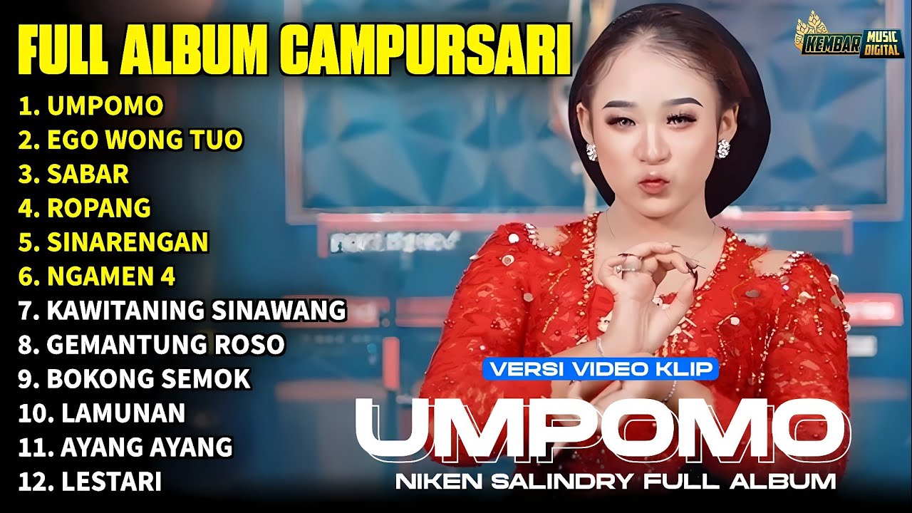 FULL ALBUM CAMPURSARI NIKEN SALINDRY LAGU TRENDING TERBARU -UMPOMO - EGO WONG TUO - SABAR