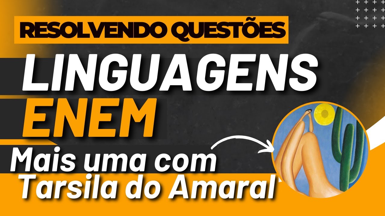 MAIS UMA QUESTÃO COM PINTURA DE TARSILA DO AMARAL! - Prof. Gabriel Torres
