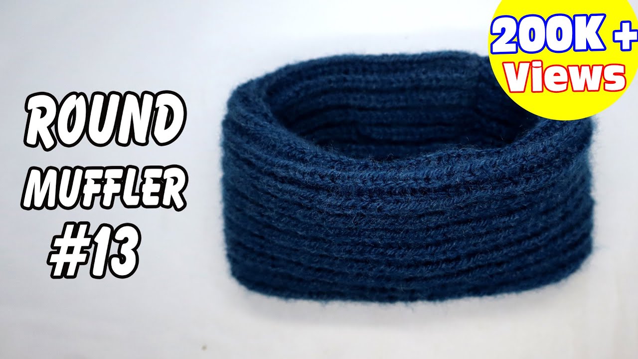 How to Knit a Round/Circle Muffler/Scarf For Beginners | Simple Round Muffler/Scarf Bunne Tarika 13