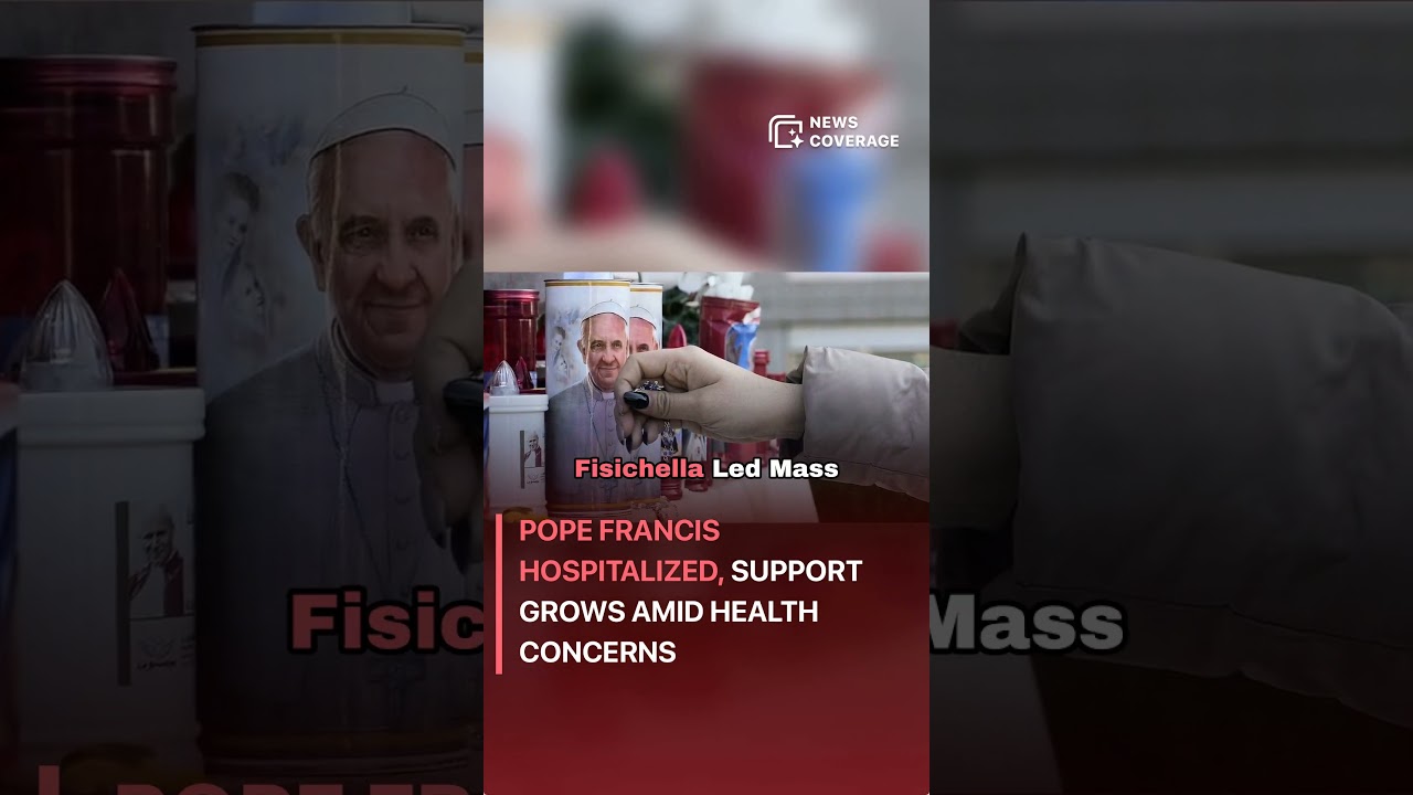 Pope Francis Hospitalized, Support Grows Amid Health Concerns #worldnews #news