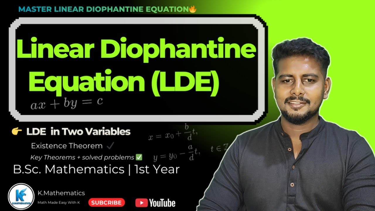 Linear Diophantine Equation (LDE) | Existence Theorem & Problems | Number Theory | BSc 1st Year