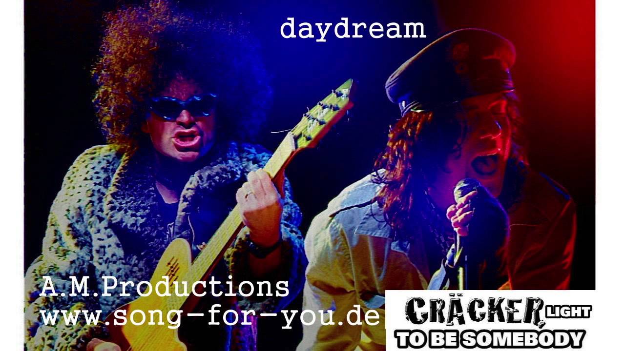 Daydream  Craecker Light  To Be Somebody   ( A.M.Productions )
