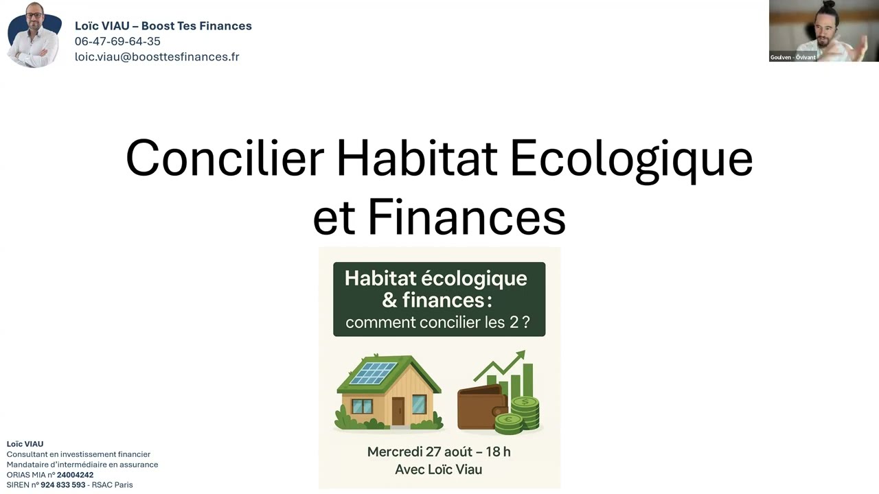 Habitat écologique et finances, comment concilier les 2 ? avec Loïc VIAU & ÔVIVANT