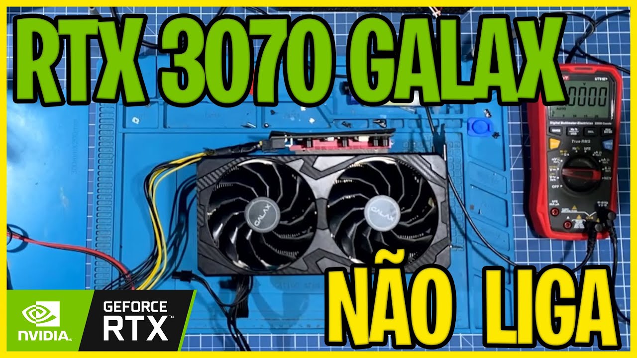 RTX 3070 GALAX Não liga - Reparo completo!