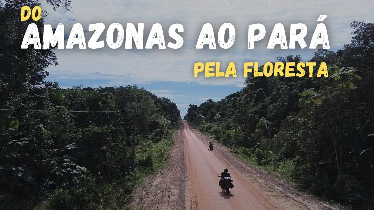Esta é a estrada que liga o Amazonas ao Pará que ninguém quer passar EP13