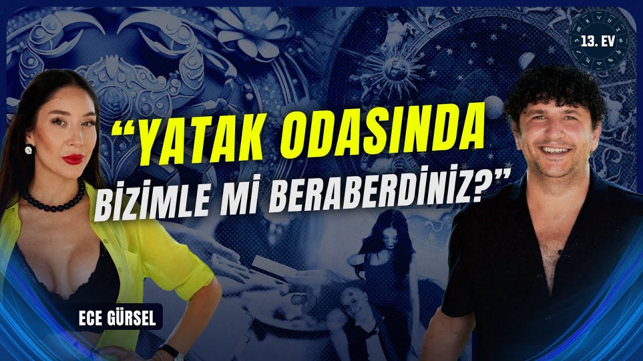 Ece G&uuml;rsel: Hesabı &Ouml;deten Adamla Asla G&ouml;r&uuml;şmem! | 13. Ev