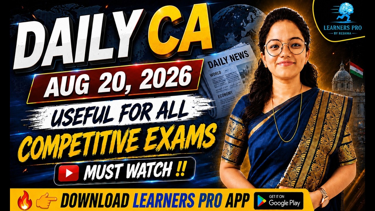 📚&ldquo;Daily CA  &ndash; Aug 20 , 2026 | 🎯Live Session useful for All Competitive Exams !&rdquo;