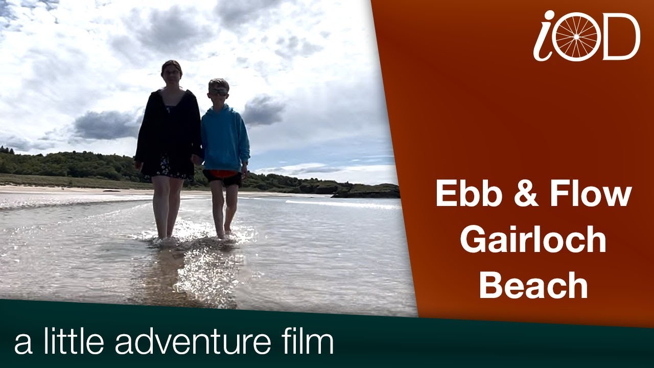 Ebb & Flow at Gairloch Beach - A Little Adventure Film