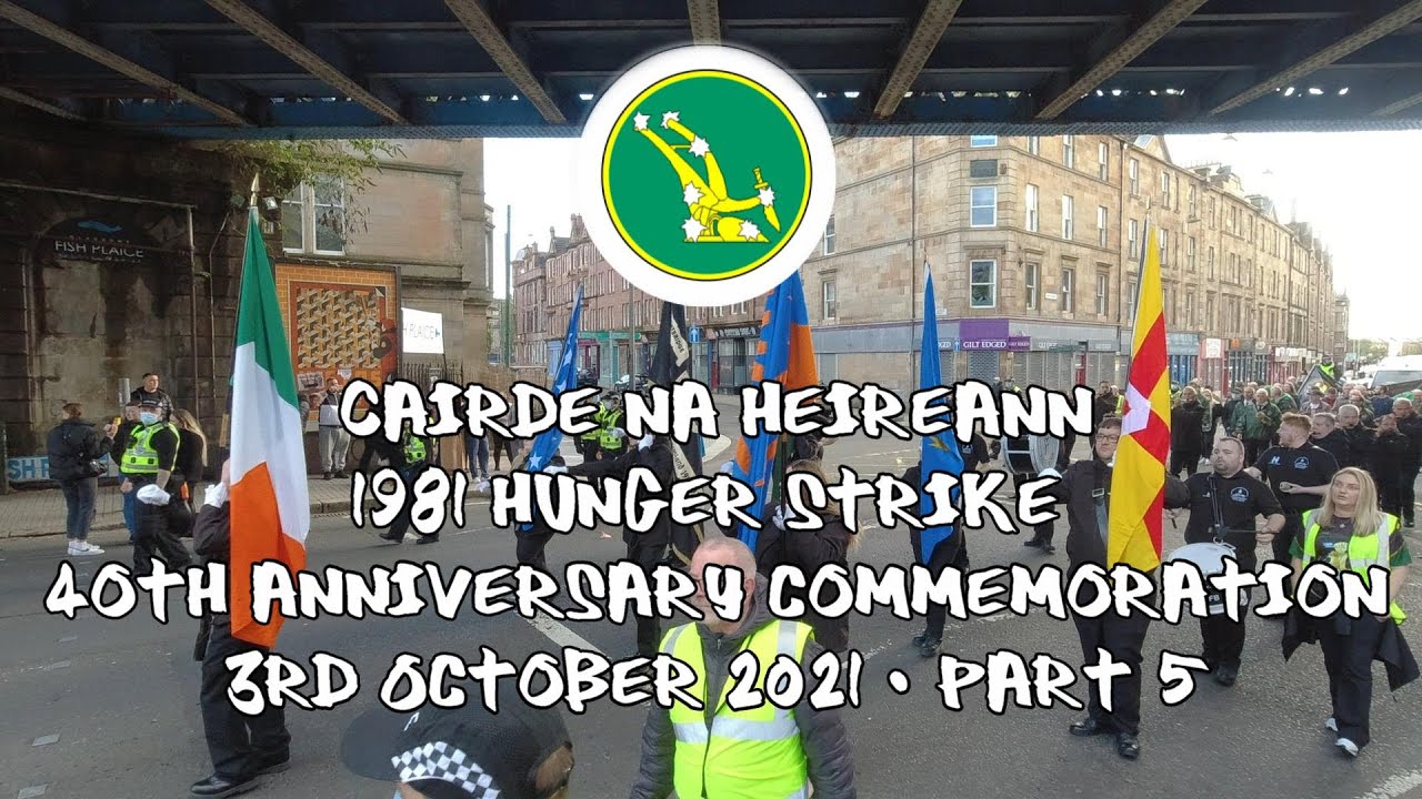 Cairde na hÉireann - 1981 Hunger Strike - 40th Anniversary Commemoration March - 03/10/21 - Part 5