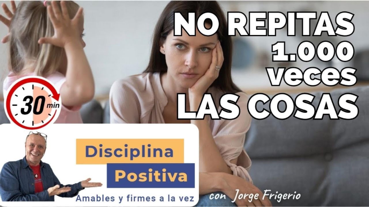 ⭐️ Como usar la Disciplina Positiva. Con Jorge Frigerio.