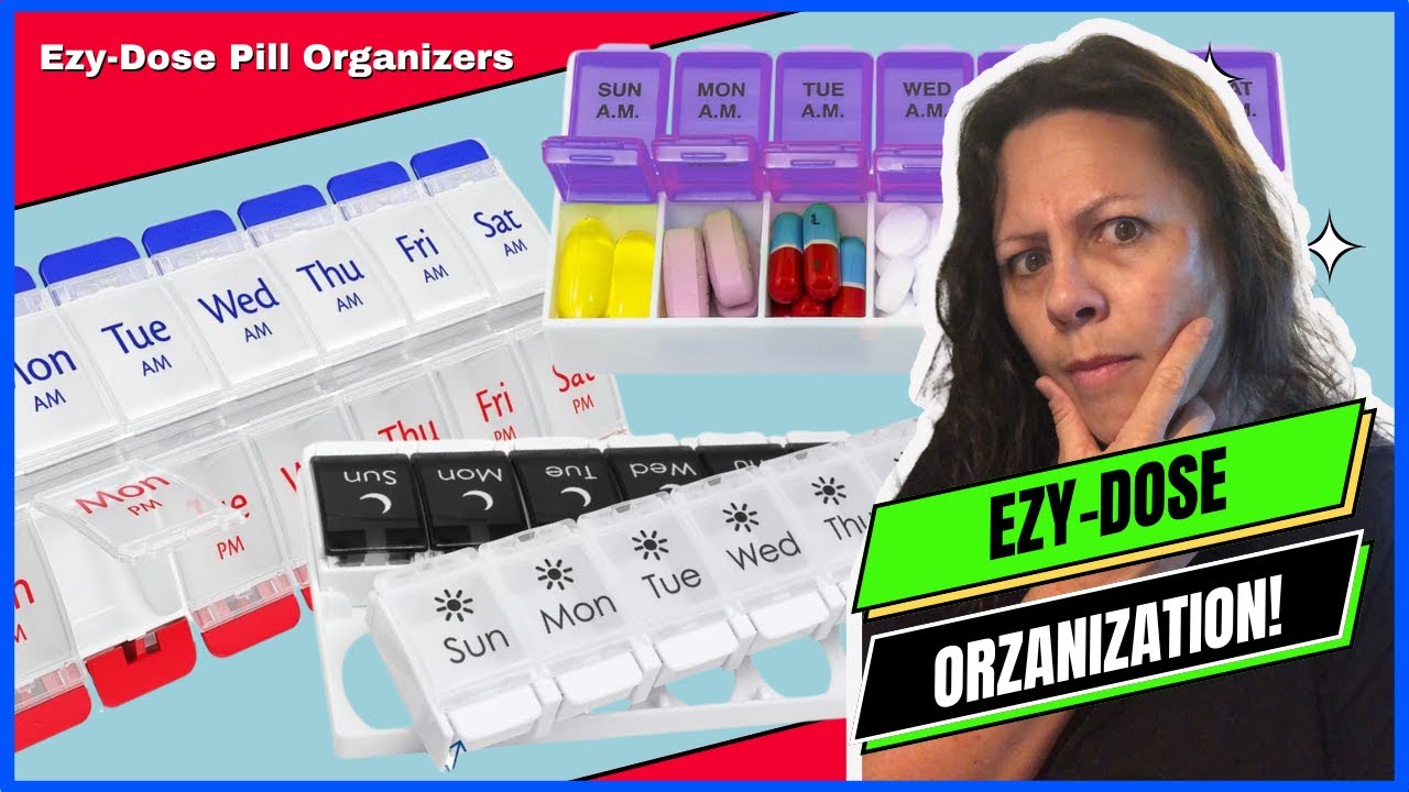 Best Pill Planners:  Ezy Dose is At-Your-Fingers Convenience for Meds & Vitamins!
