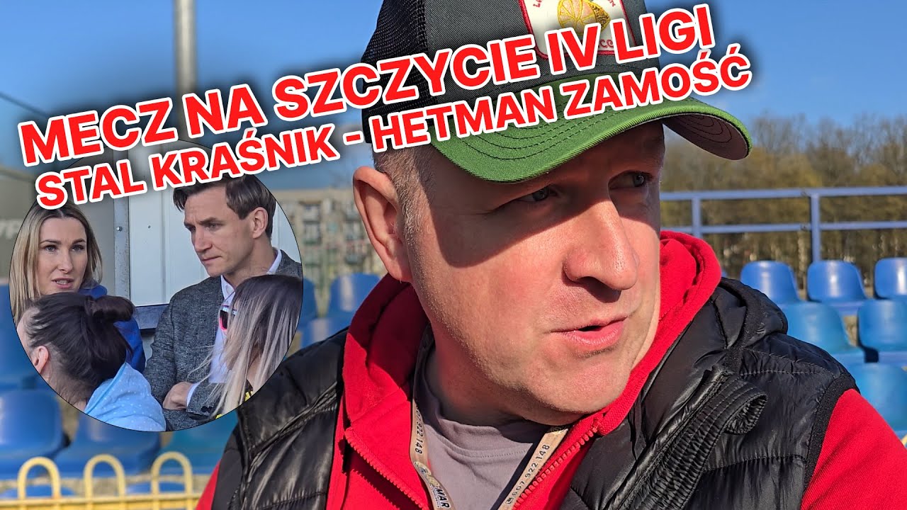 Hit IV ligi lubelskiej: Stal Kraśnik - Hetman Zamość - vlog