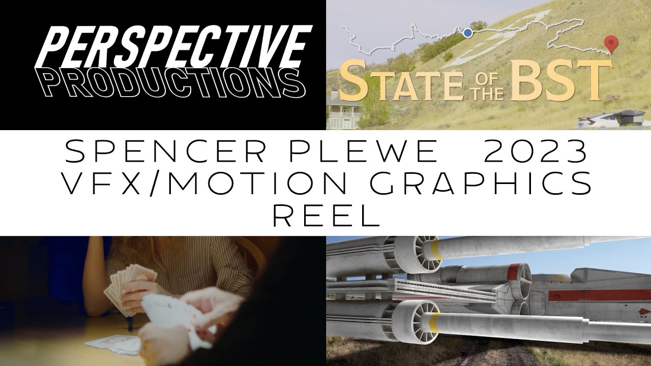 Spencer Plewe - 2023 VFX/Motion Graphics Reel