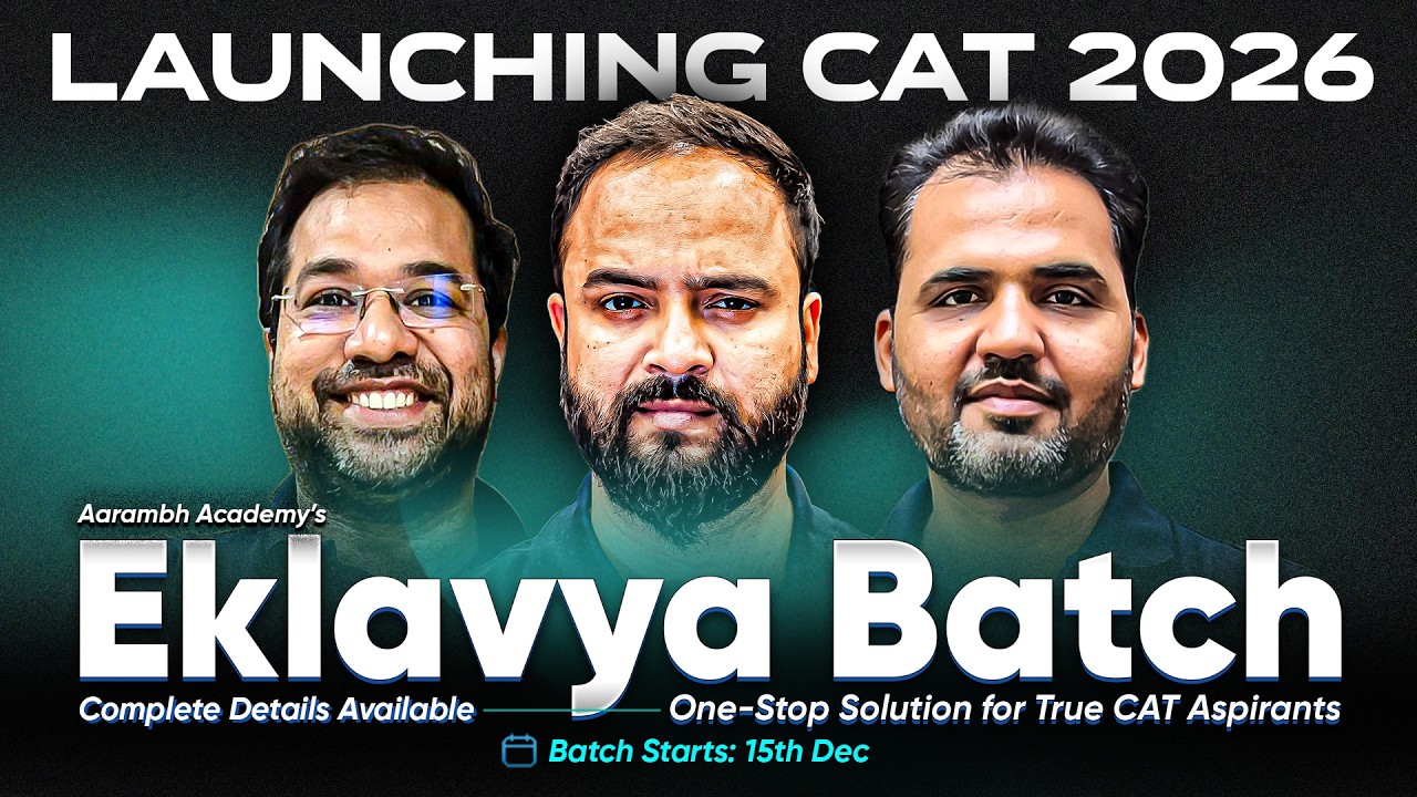 CAT 2026 Eklavya Batch | Complete Batch Details | Aarambh Academy CAT