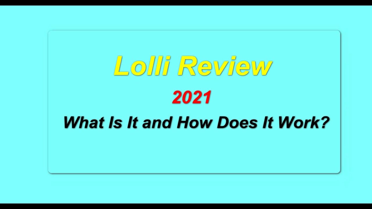 Lolli Review: What Is It and How Does It Work?