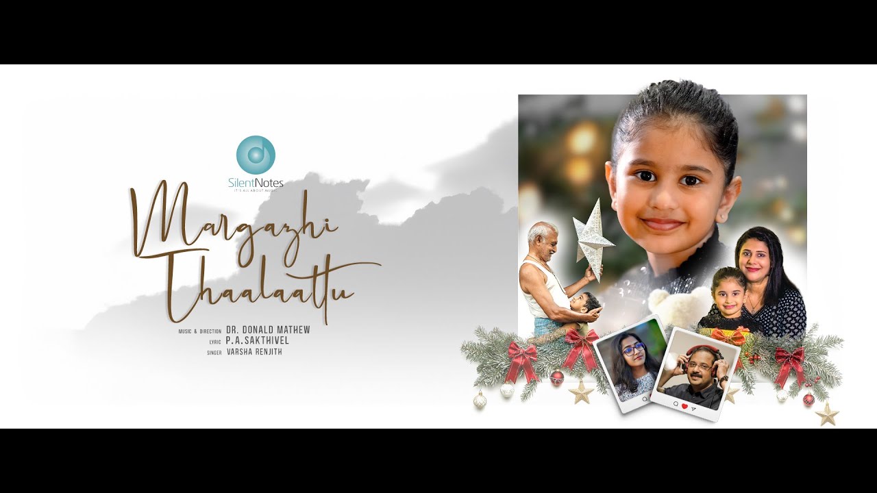 NEW  CHRISTMAS SONG, MARGAZHI THAALAATTU, Dr. DONALD MATHEW, VARSHA RENJITH, PA. SAKTHIVEL