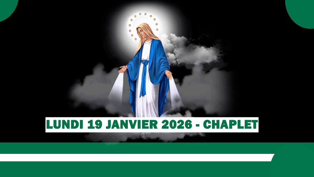lundi 19 janvier 2026  Chaplet
