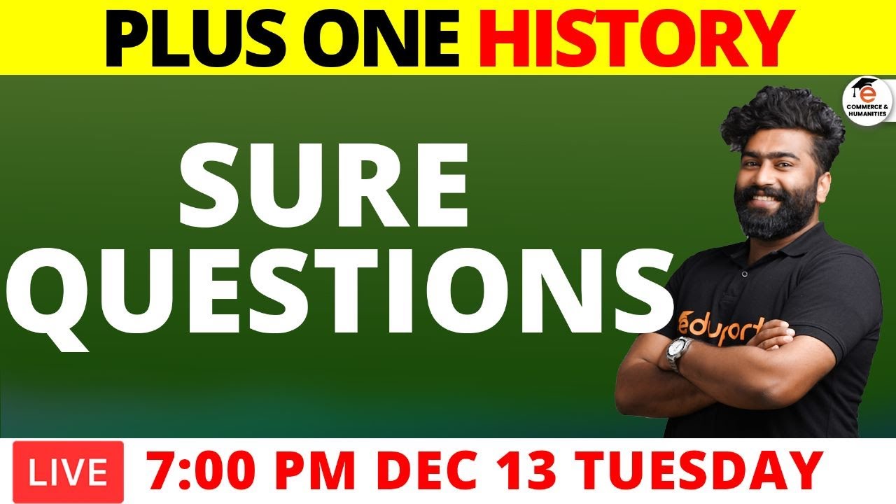Plus One History Christmas Exam Sure Questions | Live