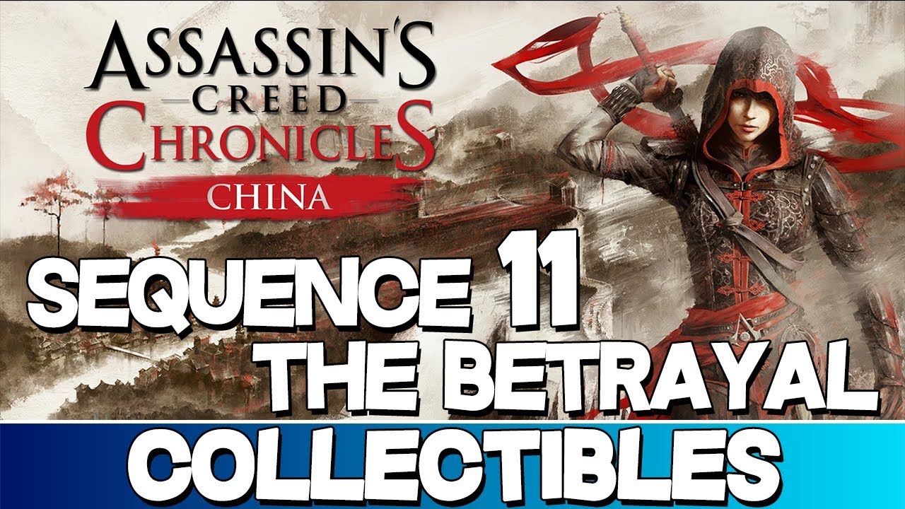 Assassin's Creed Chronicles: China | Sequence 11 Collectible Guide (Animus Shards/Scroll Chests)