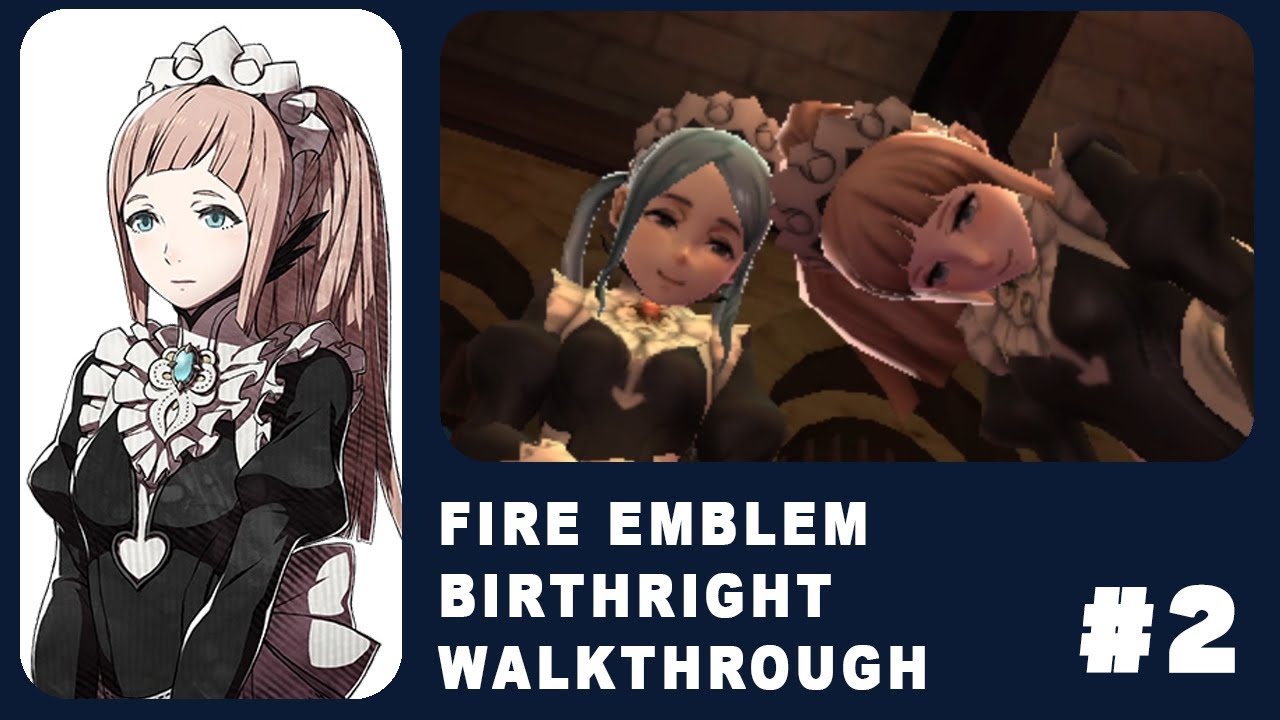 Chapter 1 Nohr | Fire Emblem Fates : Birthright Walkthrough part 2