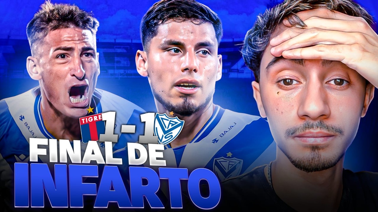 😨 FINAL INFARTANTE PERO CON ACTITUD | Tigre 1-1 Vélez | Reacción Post Partido | Alan Mercado