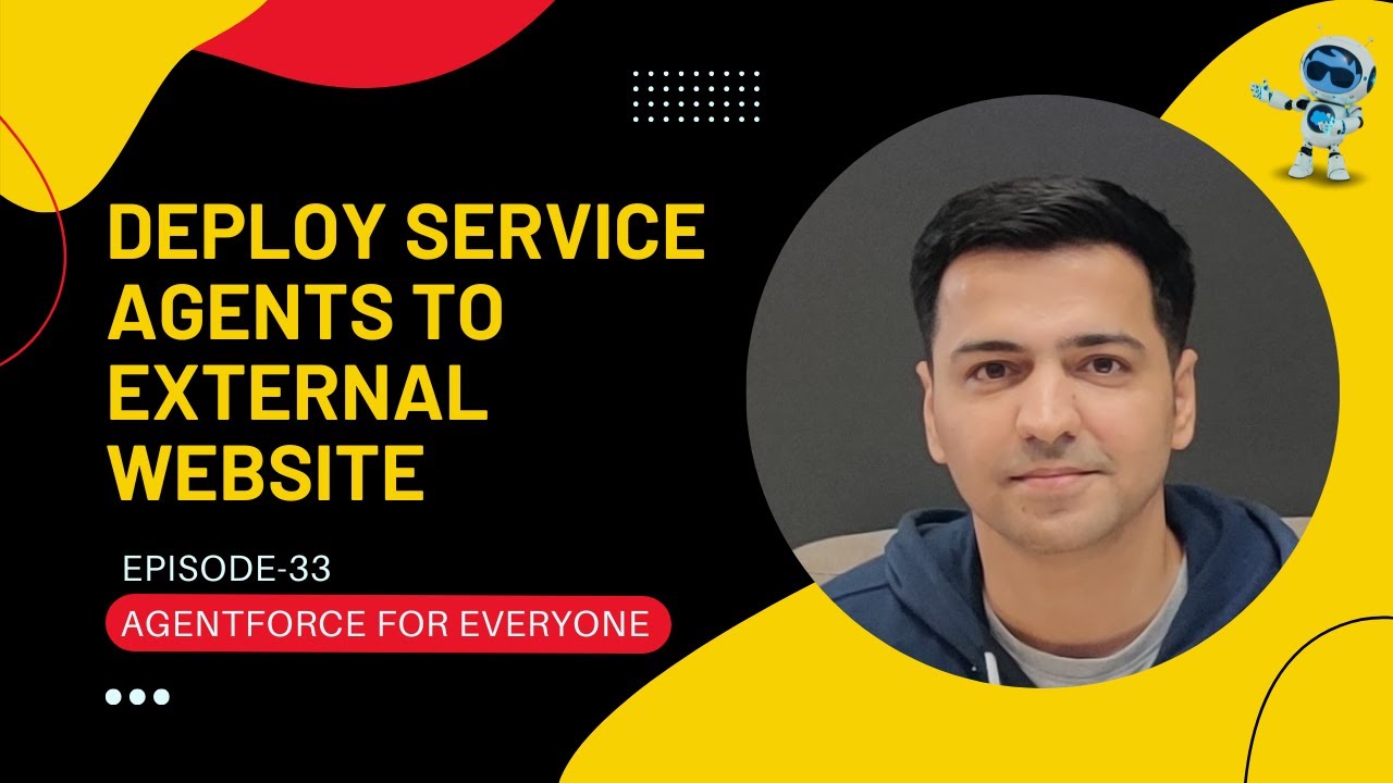 Episode 33: Deploy Agentforce Service Agents to External Website