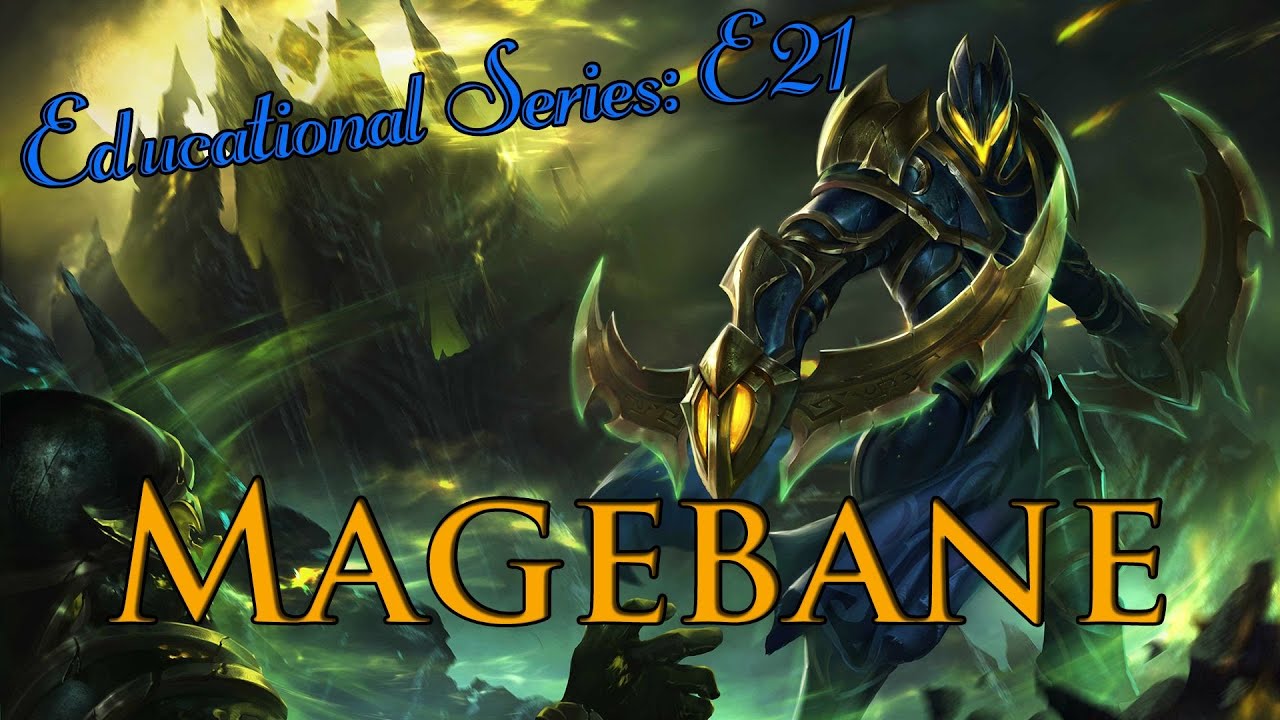 [HoN]Educational Series E21: Magebane