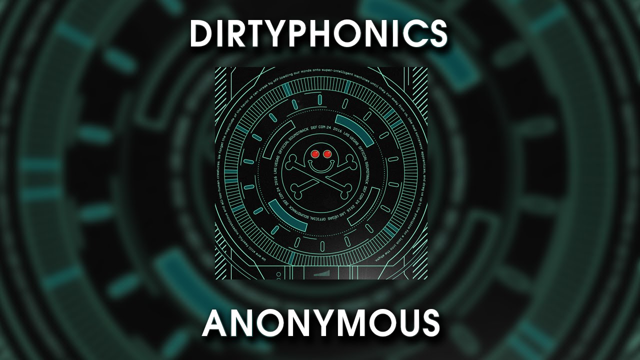 Dirtyphonics - Anonymous