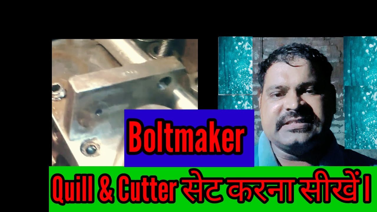 Quill or cutter kese sett.kre Boltmaker Machine operators #Machine operators