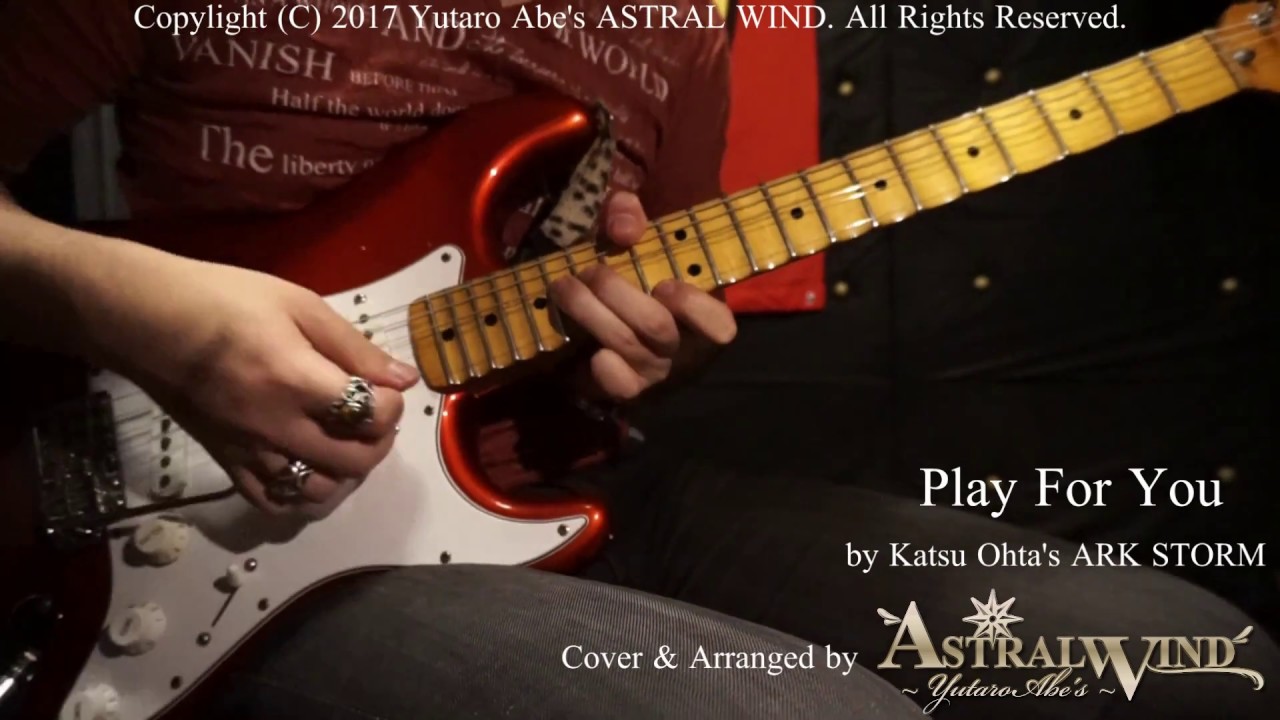 Katsu Ohta's ARK STORM -Play For You- [COVER ARRANGE] by Abe yutaro「ASTRAL WIND」(阿部雄太郎)