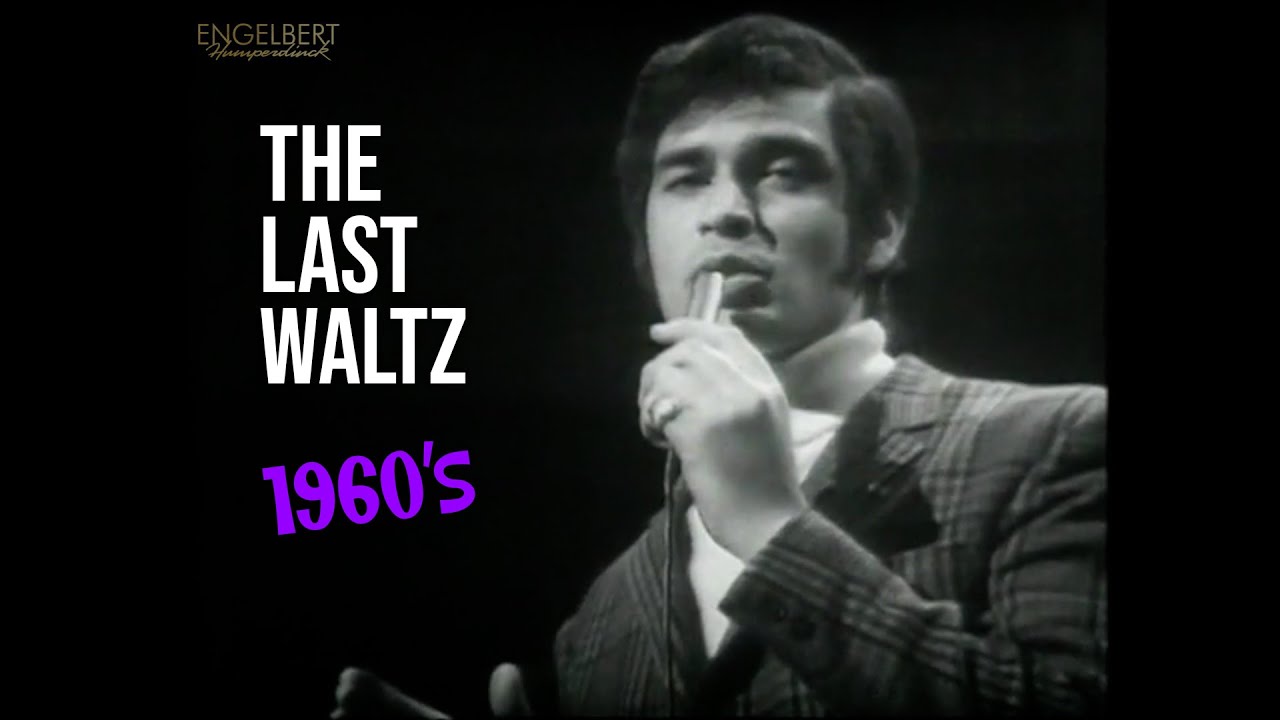The Last Waltz ❤️ Engelbert Humperdinck 🎤 Flashback
