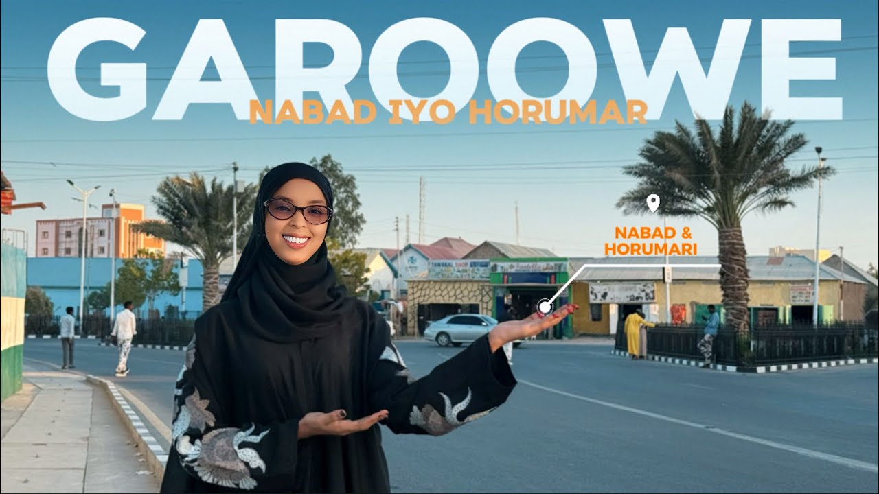 Nabad iyo Horumar | Magaalada ugu quruxda badan Soomaaliya.