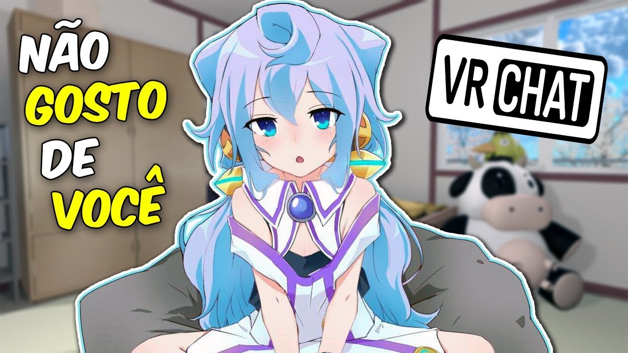 MINHA NAMORADA NÃO GOSTA MAIS DE MIM - VRCHAT