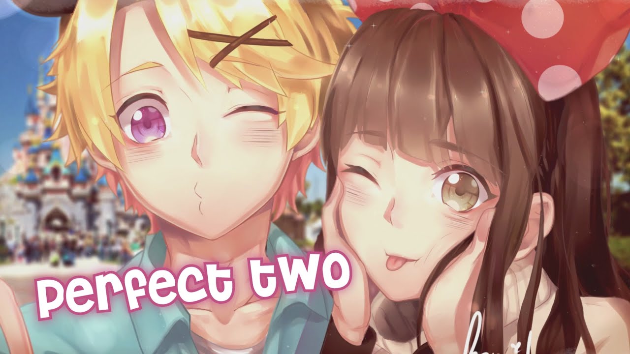 Nightcore - Perfect Two || Lyrics