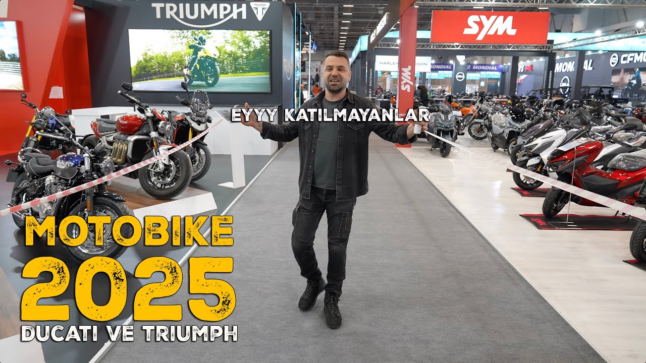 Motobike 2025 - Eyyy Katılmayalar ve Ducati Triumph