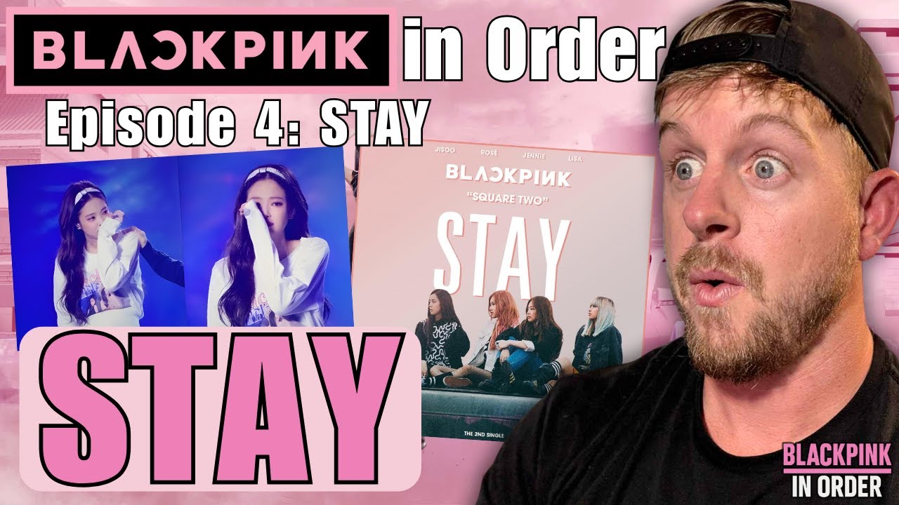 Реакция на BLACKPINK по порядку | Эпизод 4: STAY (мультфильм, BTW и концерт)