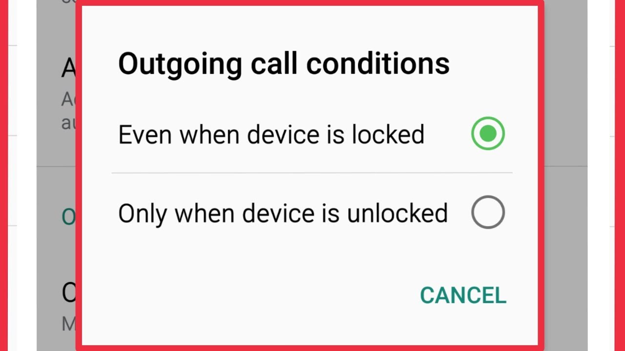 Outgoing Call Condition | Even When Device is Locked & Only When Device is Locked in Samsung Galaxy