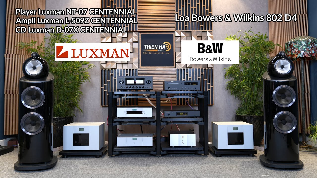 Bộ Sản Phẩm LUXMAN CENTENNIAL Kỷ Niệm 100th Anniversary Limited Edition - Phối Ghép Loa B&W 802 D4