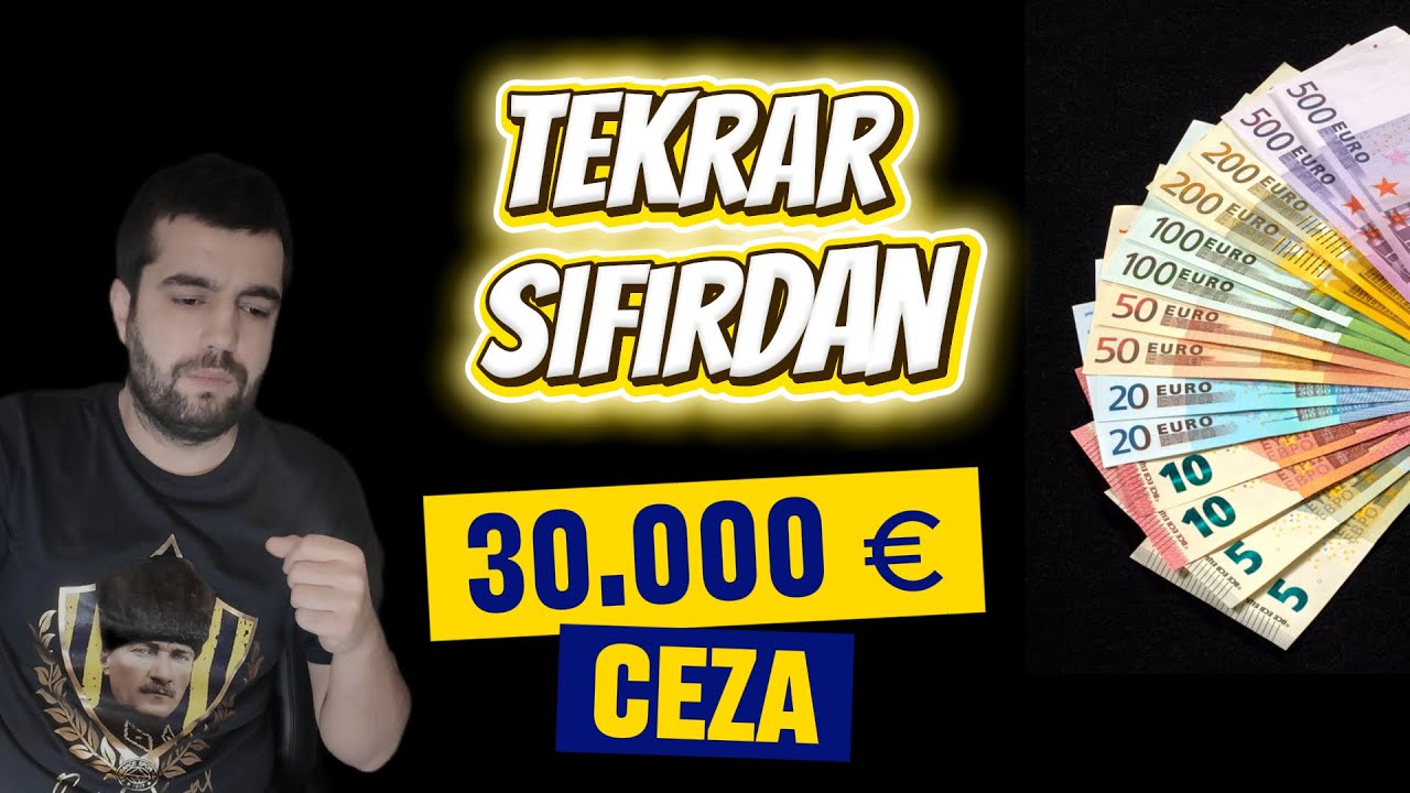 Belçika'da Tekrar Sıfırdan! 30.000 € Ceza!