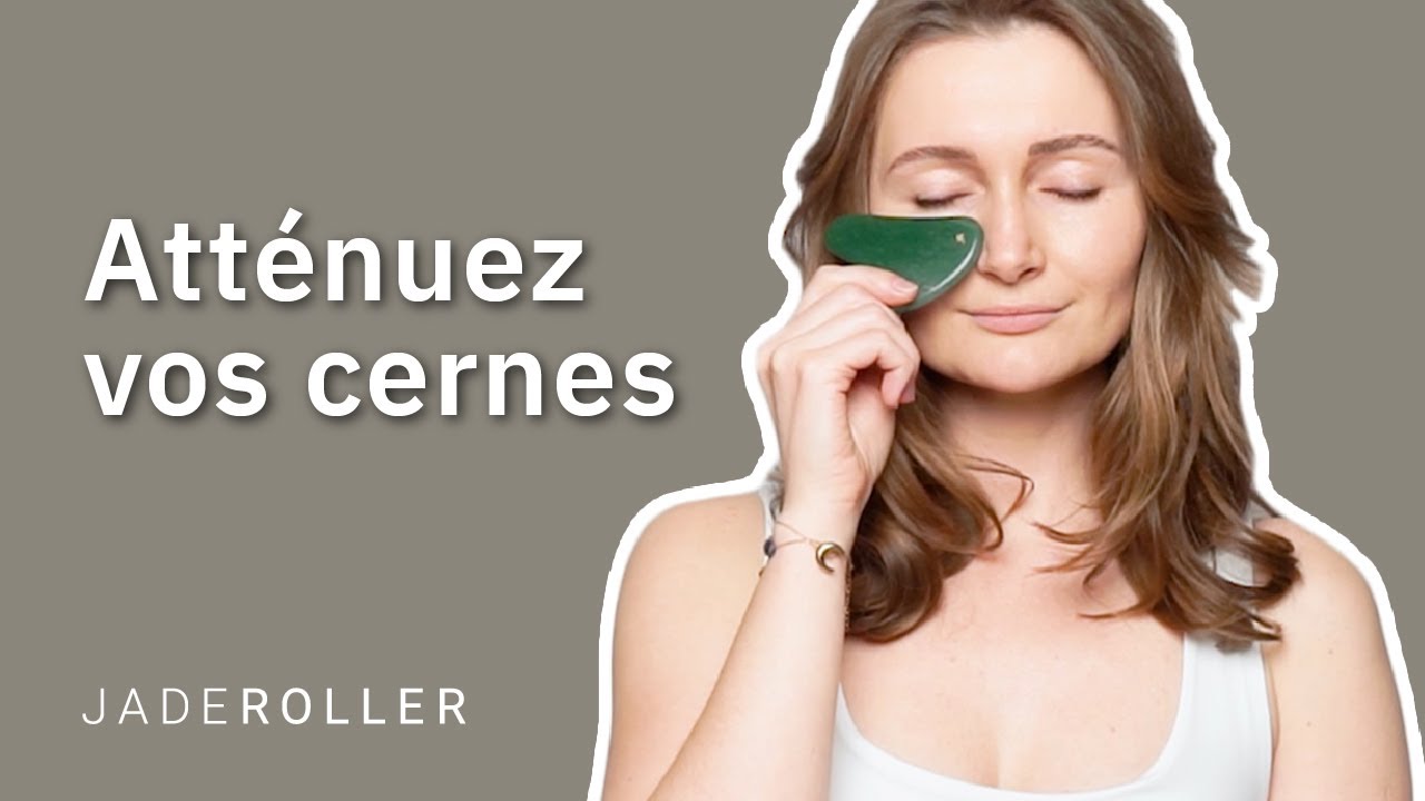 3 MOUVEMENTS POUR ATTÉNUER VOS CERNES AVEC LE GUA SHA | Jade Roller
