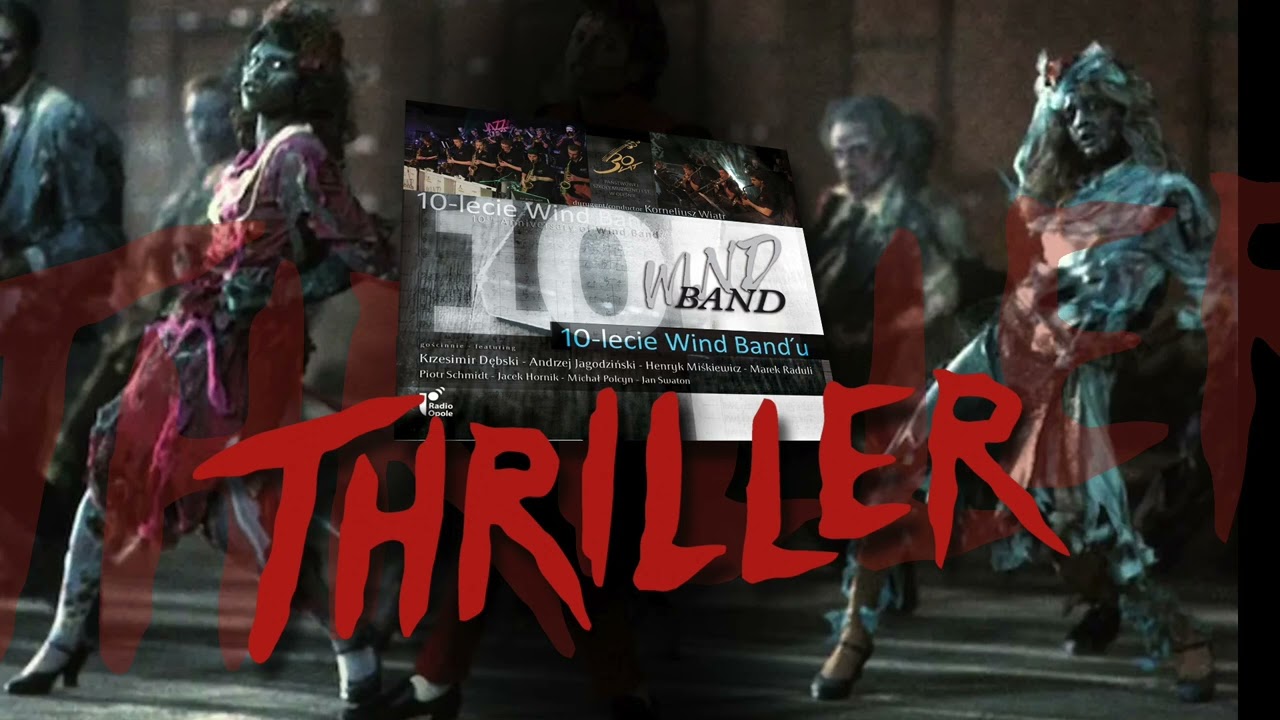 THRILLER (Michael Jackson / Wind Band Cover)